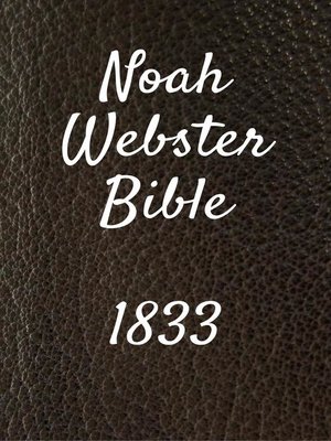 cover image of Noah Webster Bible 1833